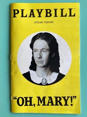 JOHN CAMERON MITCHELL Oh, Mary! Playbill Simu Liu JENN HARRIS JOHN-ANDREW MORRIS